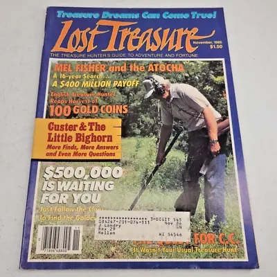 Lost Treasure Magazine November 1985 Metal Detecting Mel Fisher Atocha Gold Coin • $14.95