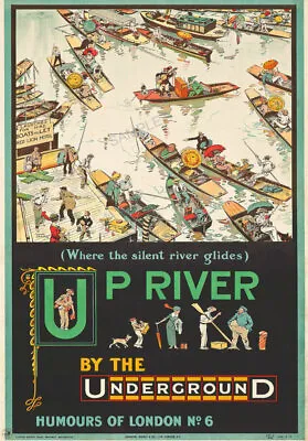 Vintage Railway Poster London Underground Humours No.6 Up River Art PRINT A3 A4  • £5.99