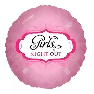 Bachelorette Party Supplies Girls Night Out Round Foil Balloon Decoration (45cm) • $8.95