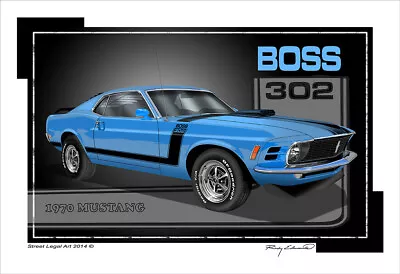 1970 Ford Mustang Boss 302 Muscle Car Art Print - 10 Colors • $34.99