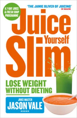 £3.58 • Buy The Juice Master Juice Yourself Slim: The Healthy Way To Lose Weight Without Die