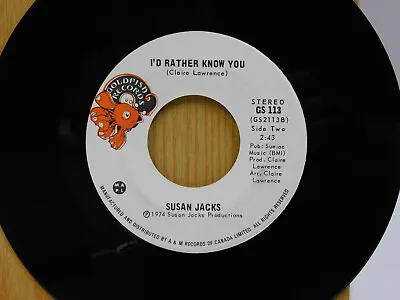 $6 • Buy Susan Jacks Rock Canada 45 Id Rather Know You Bw Youre A Part Of Me On Goldfish