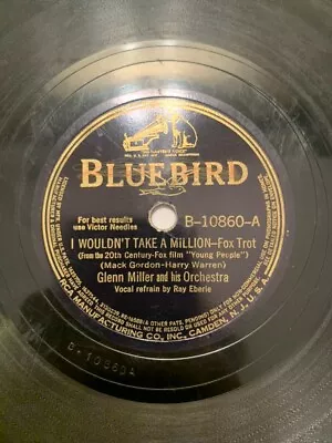 BlueBird 10860 I Wouldn't Take A Million / Fifth Avenue Glen Miller 78 RPM • $9