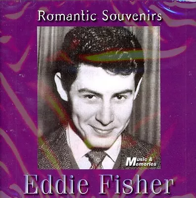 Eddie Fisher - Romantic Souvenirs (new Sealed Cd) Music & Memories • £6.90