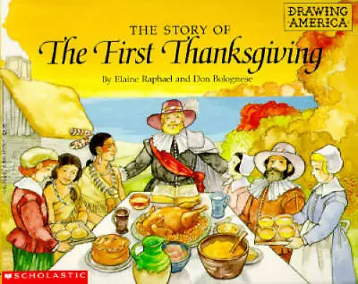 The Story Of The First Thanksgiving (Drawing America) - Paperback - GOOD • $3.73