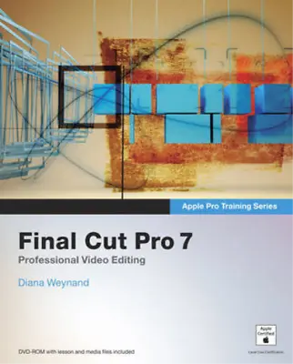 £3.60 • Buy Apple Pro Training Series: Final Cut Pro 7, Diana Weynand, Used; Good Book