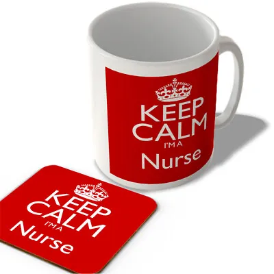 Keep Calm I'm A Nurse - Mug And Coaster Set • £12.99