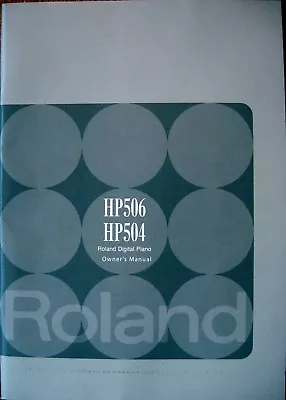 Roland HP506 HP504 Digital Piano Original Users Owner's Manual Book • $42.80