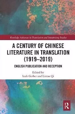 Century Of Chinese Literature In Translation (1919?2019) Englis... 9780367548018 • £38.99