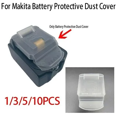 Makita Battery Protective Plastic Dust Cover BL1815 BL1830 BL1840 BL1850 BL1860 • £14.95