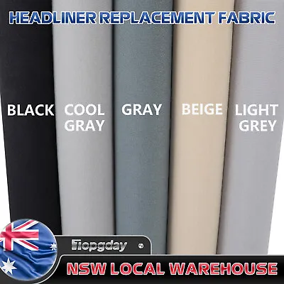 Car Headliner Upholstery Fabric 3mm Foam Backed Roof Lining Update Interior • $212.95