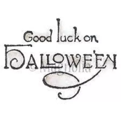 Magnolia Tilda GOOD LUCK ON HALLOWEEN EZ Mount Rubber Stamp • £5.99