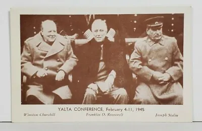 The Yalta Conference Churchill Roosevelt Stalin Feb 1946 Postcard P5 • $16.95