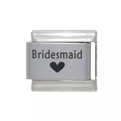 £3.99 • Buy Bridesmaid With Heart Laser Italian Charm - Fits 9mm Italian Charm Bracelets