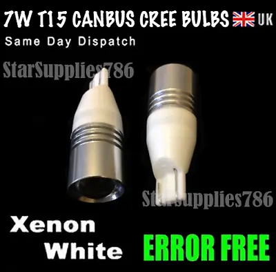 2x CANBUS CREE BULBS T15 W16W 168 192 921 7W LED ERROR FREE WHITE REVERSE LIGHT • $12.62