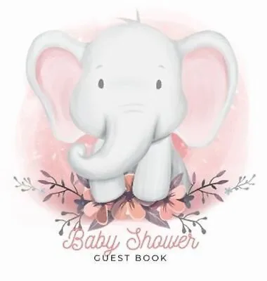 Baby Shower Guest Book Elephant Boy Theme Wishes For Baby And ... 9788395598470 • £19.99