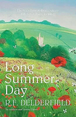 Long Summer Day The First In The Magnificent Saga Trilogy A Horseman Riding By • £13.43