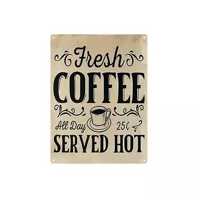 Fresh Hot Coffee Kitchen Metal Tin Sign 12 X16  | Charming Vintage Coffee Sign • $19.99