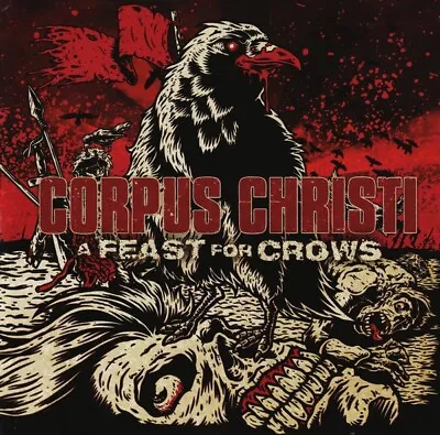 Corpus Christi - A Feast For Crows (2010)  CD  NEW/SEALED  SPEEDYPOST • $5.87