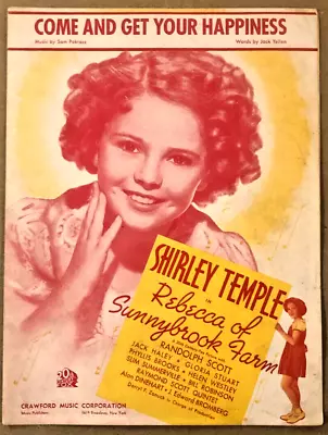 1938 SHIRLEY TEMPLE FILM Sheet Music COME & GET HAPPINESS Rebecca Sunnybrook Frm • $8