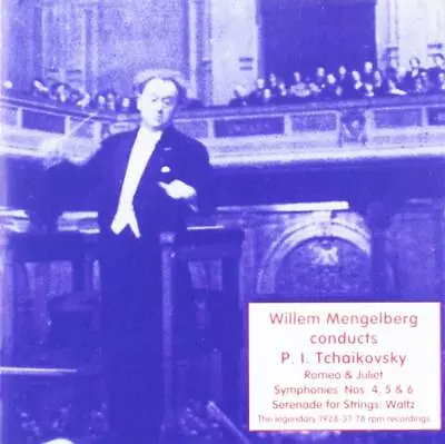 Concertgebouw O Mengelberg Conducts Tchaikovsky Symphonies 4-6 Romeo & Jul (CD) • $27.88