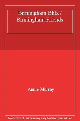 £2.86 • Buy Birmingham Blitz / Birmingham Friends,Annie Murray