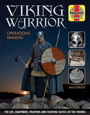 Viking Warrior Operations Manual: The Life Equipment Weapons And Fighting • $13.63