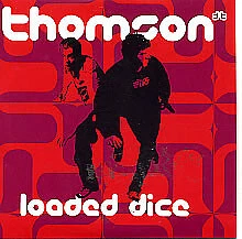 £12.99 • Buy Thomson - Loaded Dice (CDr, Promo, Car)