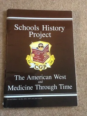 Schools History Project : The American West And Medicine Through Time - Blakeley • £4.50