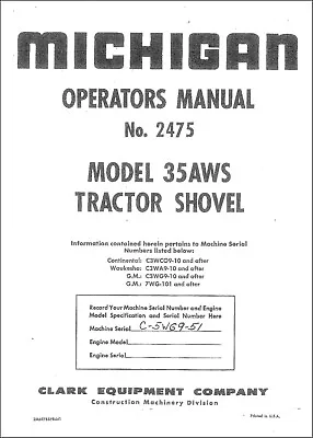 2475 Tractor Operators Instructions Manual Michigan Shovel No. 2475 Model 35AWS  • $25.38