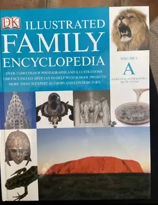 DK Illustrated Family Encyclopedia - Volume 1 A Reference Book Series. • £2.50