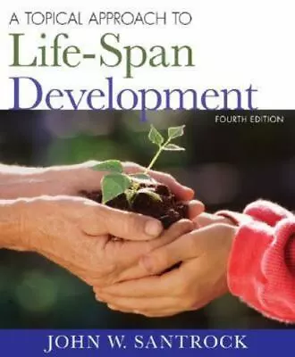 A Topical Approach To Lifespan Developme • $6.99