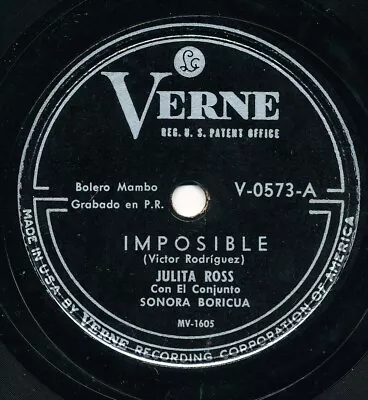 JULITA ROSS SONORA BORICUA Imposible / Rebeldia LATIN 78 RPM Bolero Mambo HEAR • $14.98