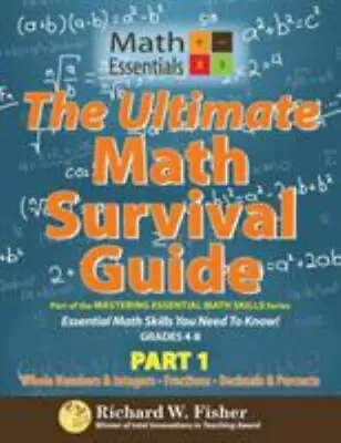 The Ultimate Math Survival Guide Part 1 From The Mastering Essential Math Skills • $20.46