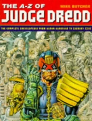 A-Z Of Judge Dredd By Butcher Mike Paperback Book The Fast Free Shipping • $8.23
