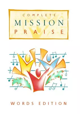 Complete  Mission Praise  [Text Edition] Hardback Book The Cheap Fast Free Post • £3.56