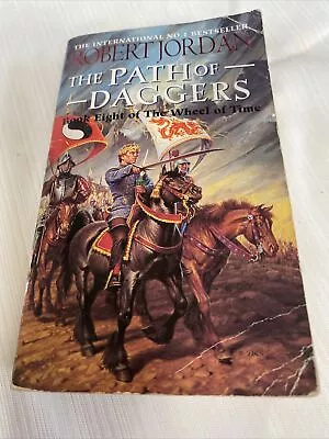 The Path Of Daggers: Book 8 Of The Wheel Of Time Robert Jordan Paperback • $14.74