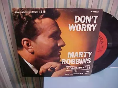 Marty Robbins - NM VINYL & EX PIC SLEEVE & EX AUDIO - Don't Worry • $14.99