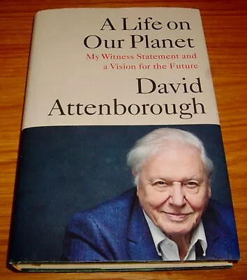 David Attenborough-a Life On Our Planet-1st-2020-witness Books-hb-fine-rare • £25