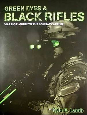 Viking Tactics Green Eyes And Black Rifles Book VTAC-GEBR • $19.28