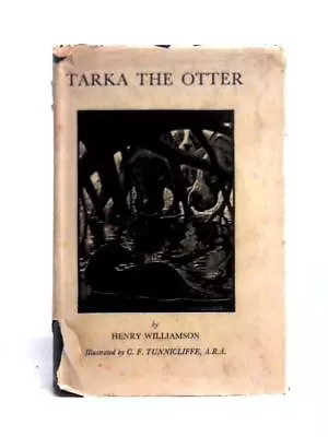 Tarka The Otter (Henry Williamson - 1948) (ID:61700) • £7.57