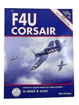 WW2 US USN USMC F4U Corsair Detail And Scale Vol 55 Part 1 SC Reference Book • $10