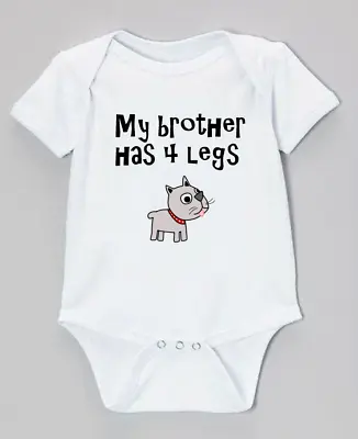 £6.50 • Buy SLOGAN Unisex DOG Design Baby Clothing Vest Babygro My Brother/sister Has 4 Legs