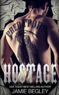 $46.74 • Buy Hostage By Jamie Begley