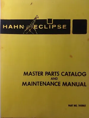 Hahn Eclipse Snow Giant Walk-Behind Snow Thrower Blower Parts Manual 588-6 584-5 • $34.99