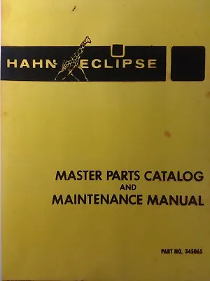 Hahn Eclipse Snow Giant Walk-Behind Snow Thrower Blower Parts Manual 588 • $34.99
