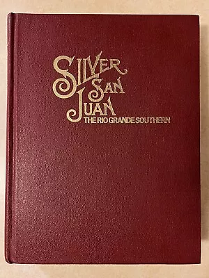 Silver San Juan: The Rio Grande Southern By Mallory Hope Ferrell - First Edition • $28.79