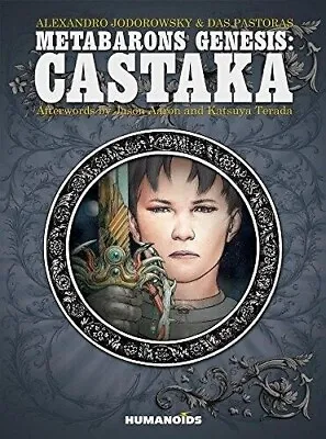 Humanoids Castaka - The Metabarons Genesisjodorowskyhardcover • $17.99