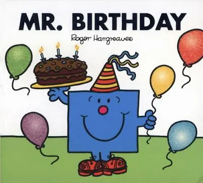 Mr. Birthday; Mr. Men And Little Mis- Paperback 9780843121308 Roger Hargreaves • $3.94