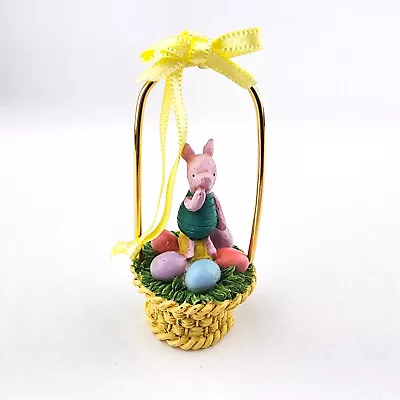 Disney Classic Pooh & Friends Piglet Easter Basket With Eggs Ornament MCF • $17.33